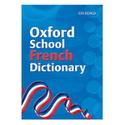 Oxford School French Dictionary (PB 2012)